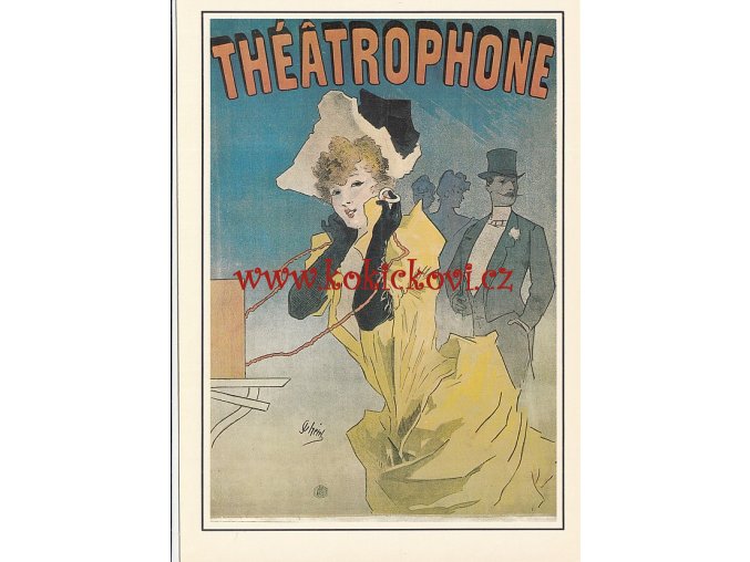 JULES CHÉRET: THEATROPHONE 1890 - REKLAMNÍ MOTIV - ZE SBÍREK SVČ. MUZEA ROZMĚRY 14,5*20,5 CM