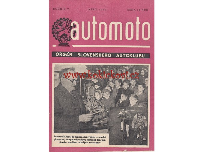 AUTOMOTO APRÍL 1950 - ČASOPIS SLOVENSKÉHO AUTOKLUBU - UVNITŘ NAPŘ. HORSKÝ AUTOBUS TATRA 500