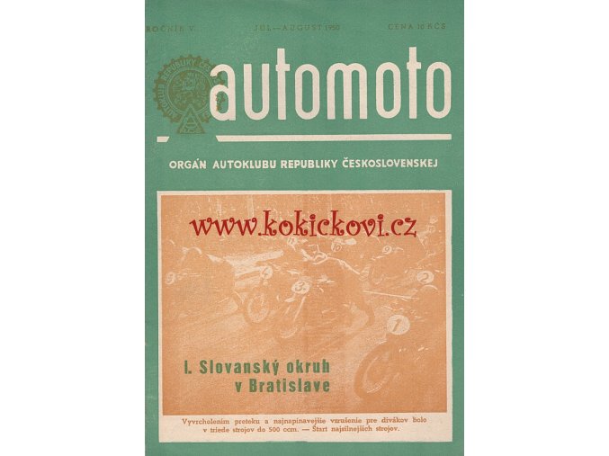 AUTOMOTO AUGUST 1950 - ČASOPIS SLOVENSKÉHO AUTOKLUBU -UVNITŘ JAWA 500