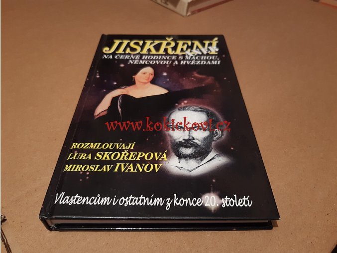 Jiskření, aneb, Na černé hodince s Máchou, Němcovou a hvězdami