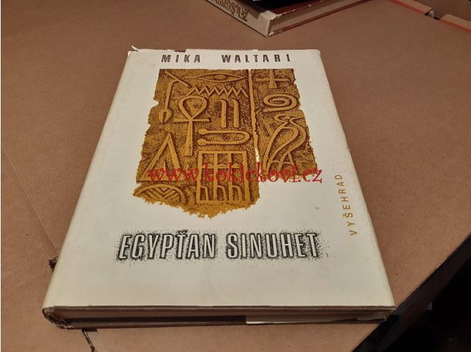 Egypťan Sinuhet Waltari Mika - 1978