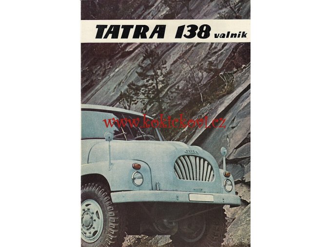 TATRA 138 VALNÍK - Motokov - reklamní prospekt / brožura A4 - 8 stran - MOTOKOV 1965