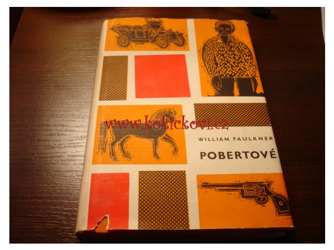 Faulkner - Pobertové W. Faulkner - 1965, 1. vydání