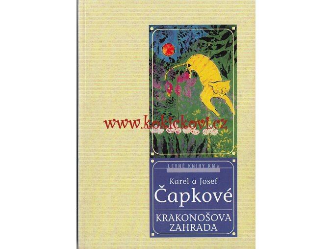 KAREL A JOSEF ČAPEK - KRAKONOŠOVA ZAHRADA