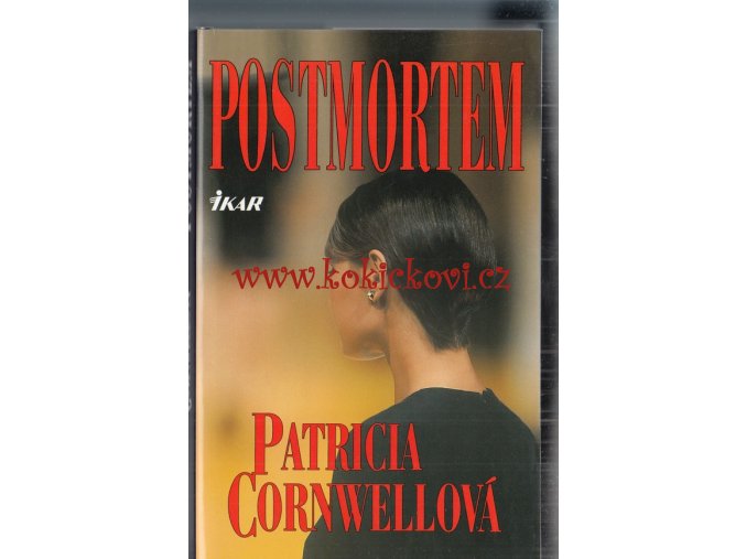 Postmortem -  Patricia Cornwellová