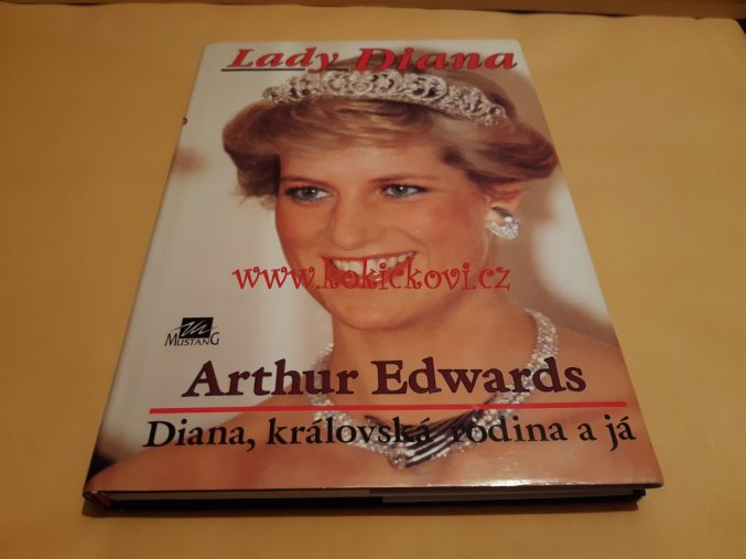 Lady Diana : Diana, královská rodina a já