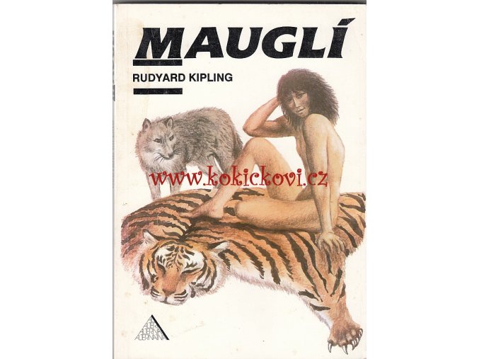 Mauglí Kipling Rudyard Alternativa Praha 1991