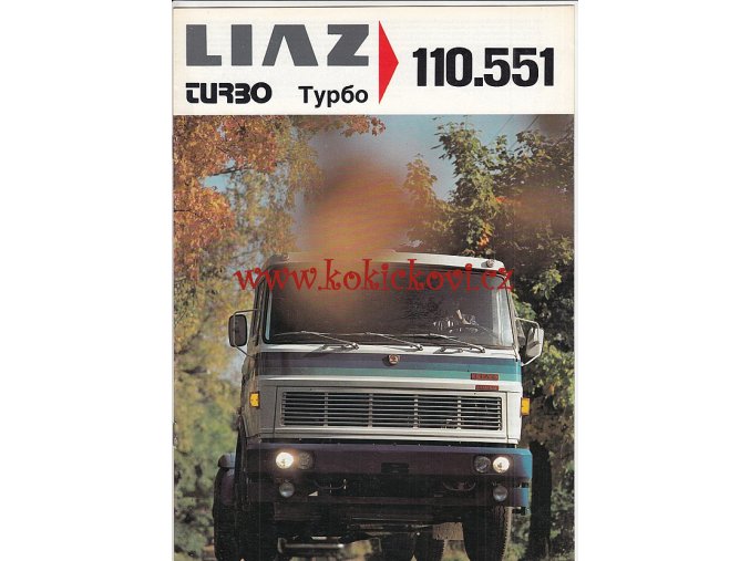 Liaz 110.551 turbo - tahač návěsů - reklamní prospekt - Motokov - texty rusky