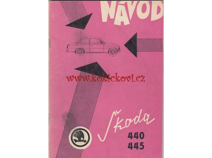 Škoda 440 - 445 - návod k obsluze osobního vozu - 1957