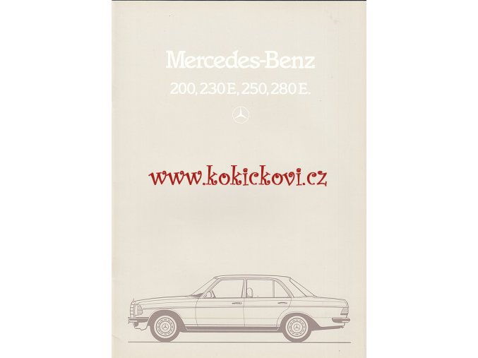 Mercedes - Benz - 200, 230 E, 250, 280 E - 1983 - reklamní prospekt - 32 stran A4