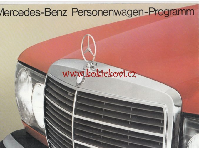 MERCEDES BENZ VÝROBNÍ PROGRAM 1976 - 280 SL, 200, 250, 450 - reklamní prospekt / plakát - texty německy - 4 x A4