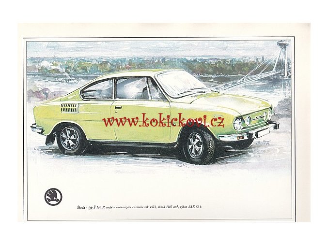 ŠKODA 110 R COUPÉ MODERNIZACE - REKLAMNÍ KRESBA REPRODUKCE - VLADIMÍR BIDLO - 1972