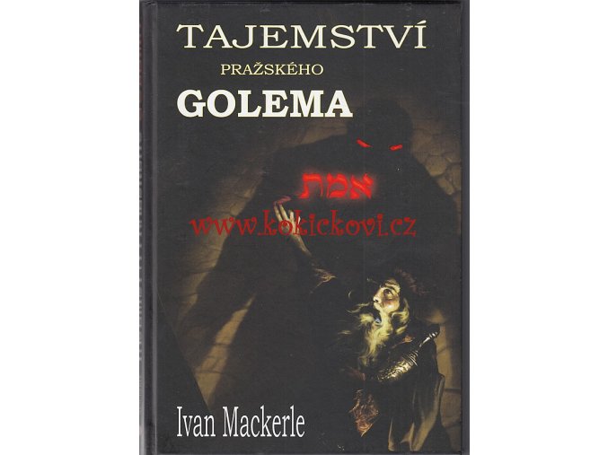 Tajemství pražského Golema - 2010