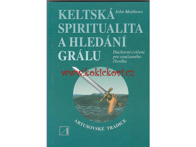 Keltská spiritualita a hledání grálu