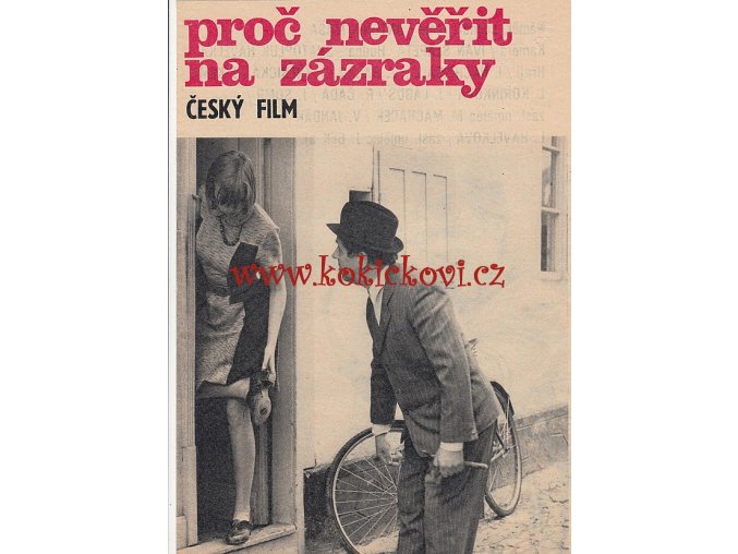 PROČ NEVĚŘIT NA ZÁZRAKY - 1977 - A4 PROGRAM K FILMU - MILAN GRYGAR