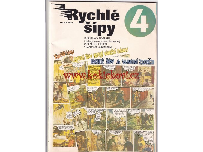 Foglar, Jaroslav: Rychlé šípy : kreslený barevný seriál. Sv. 4, 1990