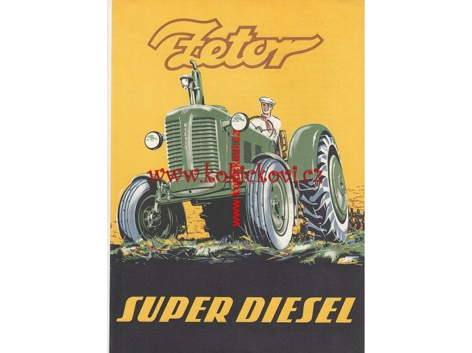 PROSPEKT ZETOR SUPER DIESEL - REKLAMNÍ LETÁK / PROSPEKT A4 - 1 LIST - ČESKY