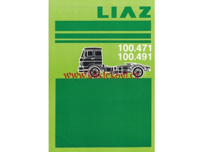 LIAZ 100.471 A 100.491 - NÁVĚSOVÝ TAHAČ - A4 REKLAMNÍ PROSPEKT - 8 STRAN - 4 JAZYKY