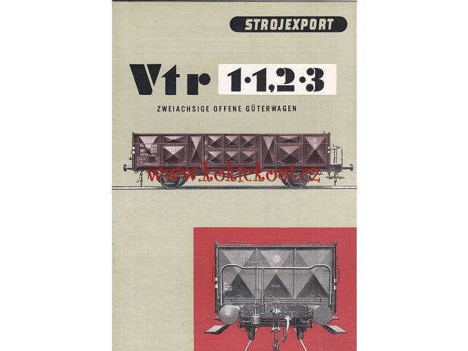 Dvounápravový vysokostěnný otevřený nákladní vůz s brzdařskou plošinkou Vtr - reklamní prospekt - A4 - 12 stran - 1957 - Strojexport