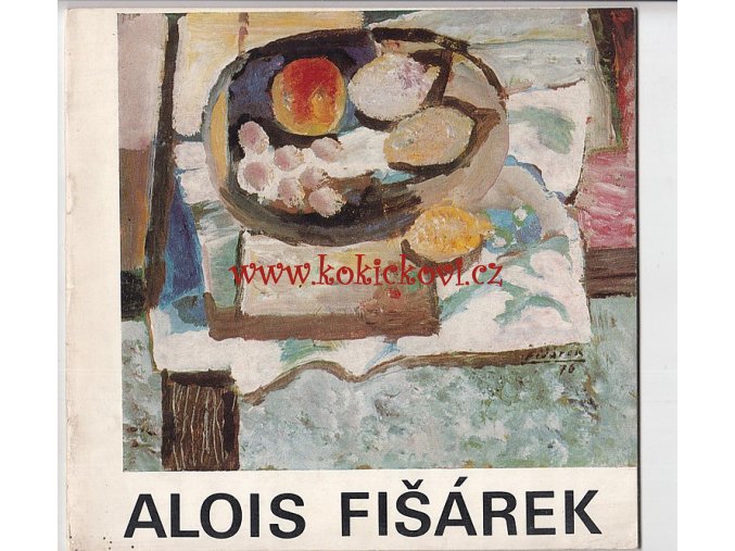 Alois Fišárek - Výběr z díla
