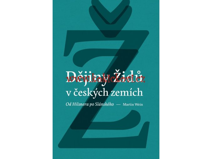 Dějiny židů v českých zemích: od Hilsnera po Slánského