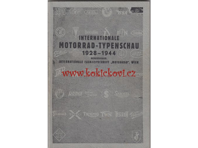 Internationale Motorradtypenschau 1928-1944 - oficální Reprint Z R. 1978 - NSU - JAWA - ČZ - ARIEL - HARLEY - FN - PUCH