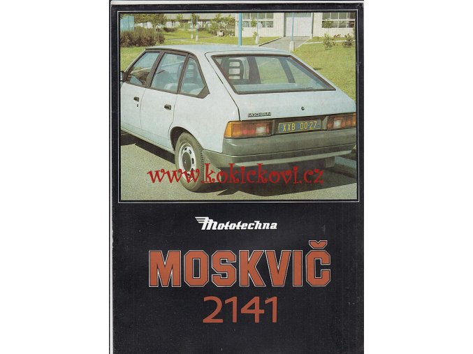 Moskvič 2141 - Mototechna - reklamní prospekt - texty česky