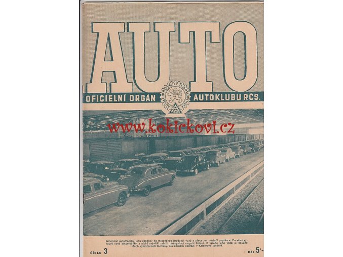 AUTO - ČASOPIS ČS. MOTORISTŮ ČÍSLO 3 / 1947