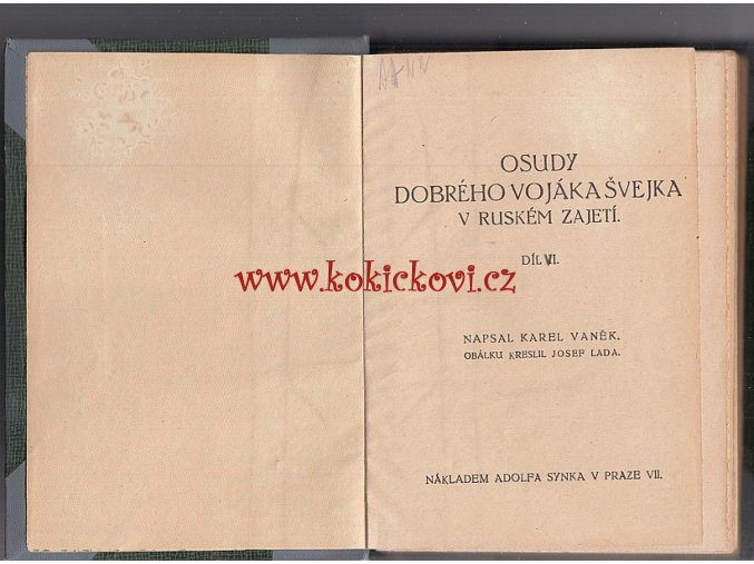 Osudy dobrého vojáka Švejka v ruském zajetí - nakl.Adolf Synek - Karel Vaněk