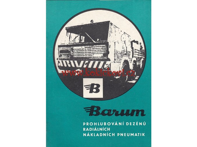 BARUM - PROHLUBOVÁNÍ DEZÉNŮ RADIÁLNÍCH NÁKLADNÍCH PENUMATIK - 16 STRAN - VÝBORNÝ STAV