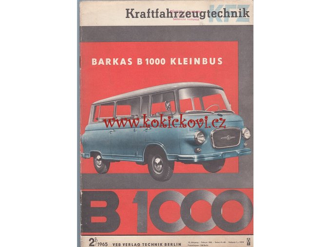 KFT KRAFTFAHRZEUGTECHNIK 2 - 1965 Barkas 1000 Kleinbus Honda Dream MZ ES FIAT B