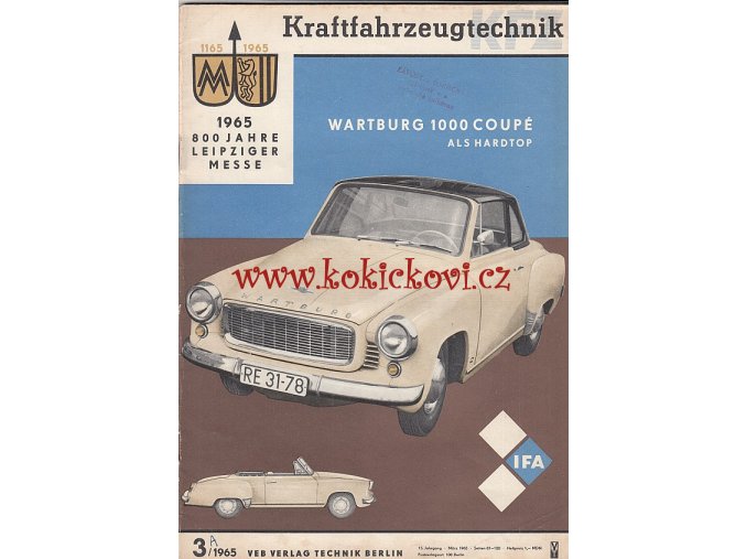 KFT KRAFTFAHRZEUGTECHNIK HEFT 3 - 1965 WARTBURG 1000 COUPÉ - HARDTOP - RENAULT 16 - TATRA S 125 - BARKAS B 1000