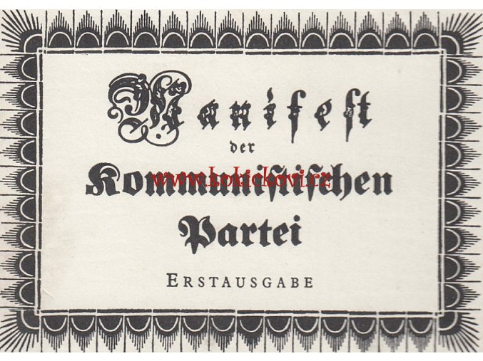 Manifest komunistické strany - Manifest der Kommunistischen Partei Marx, Karl und Fr. Engels Verlag: Dietz Verlag, Erscheinungsort: Berlin, 1973 - reprint 1. vydání