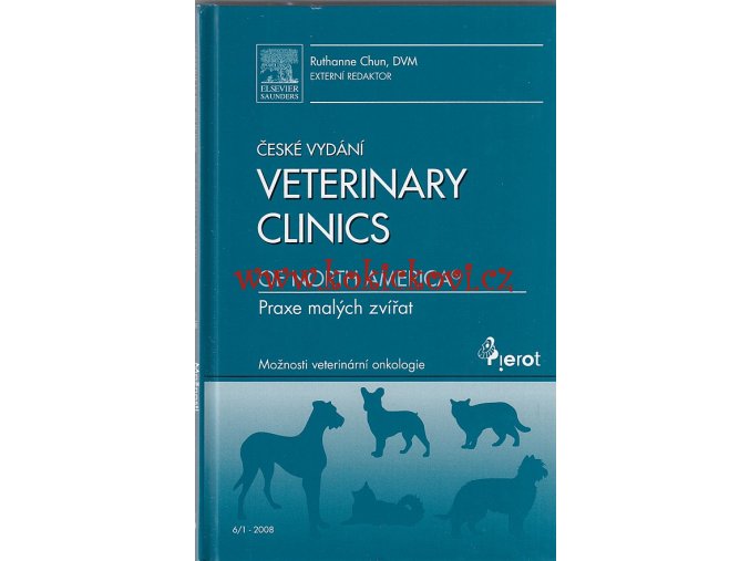 České vydání Veterinary Clinics of North America: Praxe malých zvířat: 6/2008: Možnosti veterinární onkologie