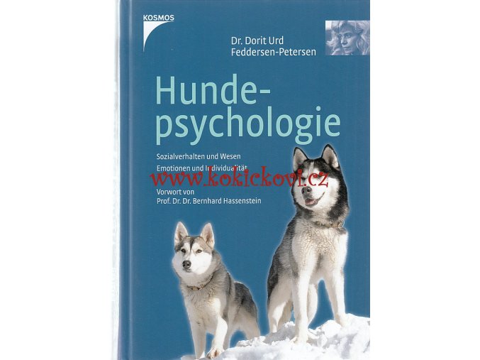 Hundepsychologie: Sozialverhalten und Wesen, Emotionen und Individualität Feddersen-Petersen, Dorit U. Feddersen-Petersen, Dorit Verlag - PSYCHOLOGIE PSA