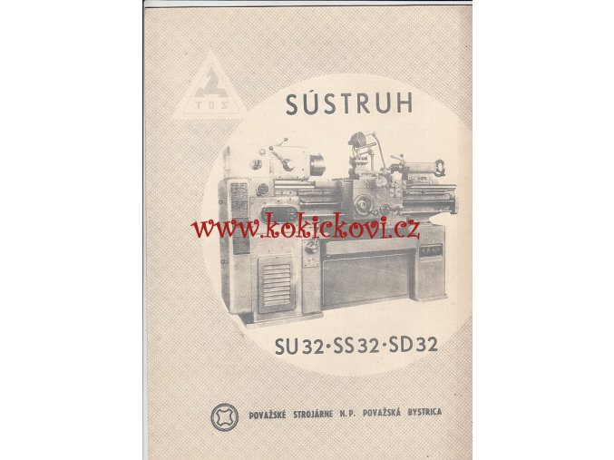 SÚSTRUH SU 32 - SS32 - SD32 - A4 - reklamní prospekt A4 - 4 STRANY - 197? - SLOVENSKY