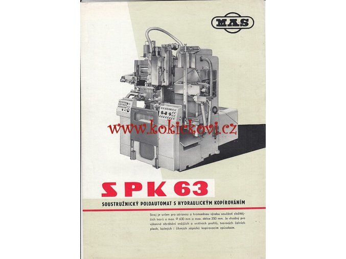 SOUSTRUŽNICKÝ POLOAUTOMAT S HYDRAULICKÝM KOPÍROVÁNÍM SPK 63 - A4 - REKLAMNÍ PROSPEKT A4 - 4 STRANY - 1960