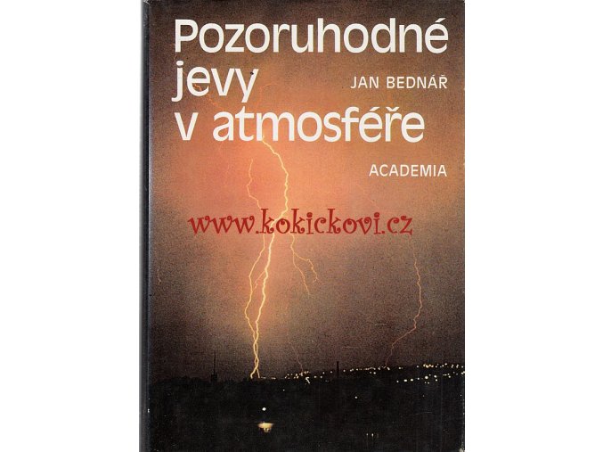 Pozoruhodné jevy v atmosféře (Atmosferická optika, akustika a elektřina)