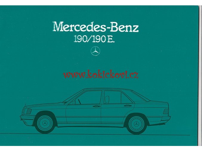 Mercedes - Benz - 190 / 190 E - 1983 - reklamní prospekt - 32 stran A4 - německy