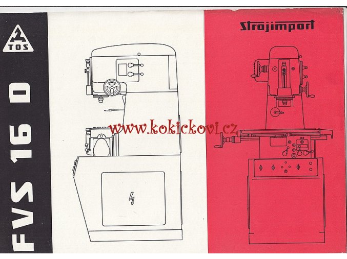 FRÉZKA FVS 16 D - TOS KUŘIM - REKLAMNÍ PROSPEKT A4 - 4 STRANY - STROJIMPORT - 1963