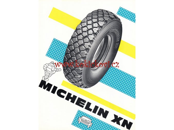 PNEUMATIKY MICHELIN XN - RADIÁLNÍ KOSTRA PLÁŠTĚ - REKLAMNÍ PROSPEKT / PLAKÁTEK - ČESKY - ROZMĚRY 24*18 CM