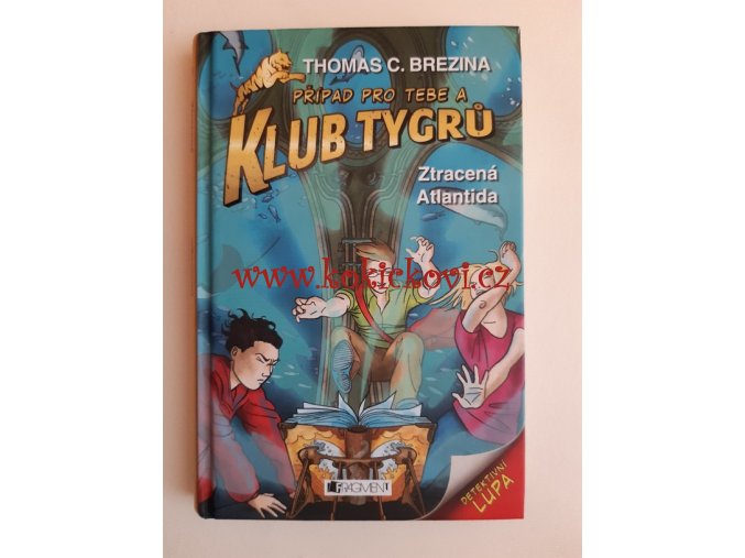 Klub tygrů: Ztracená Atlantida