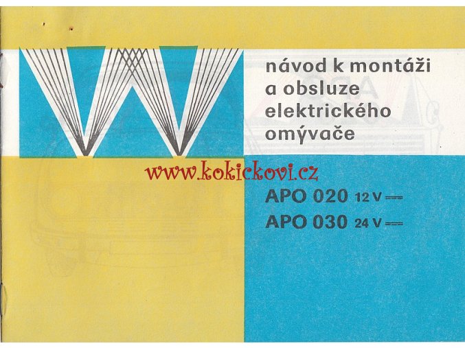 REKLAMNÍ PROSPEKT + NÁVOD K MONTÁŽI - ELEKTRICKÝ OMÝVAČ ČELNÍHO SKLA - APO 020 030 TESLA LITOVEL - REKLAMNÍ PROSPEKT + NÁVOD K MONTÁŽI - - A4 - 1 LIST