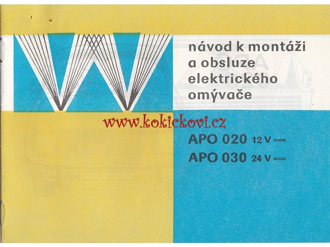 REKLAMNÍ PROSPEKT + NÁVOD K MONTÁŽI - ELEKTRICKÝ OMÝVAČ ČELNÍHO SKLA - APO 020 030 TESLA LITOVEL - REKLAMNÍ PROSPEKT + NÁVOD K MONTÁŽI - - A4 - 1 LIST