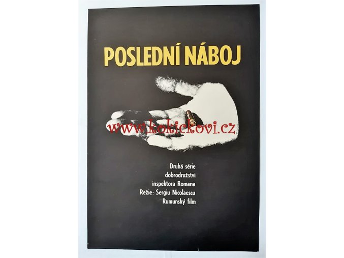 POSLEDNÍ NÁBOJ - FILMOVÝ PLAKÁT A3 - 1974 - Vladimír Benetka