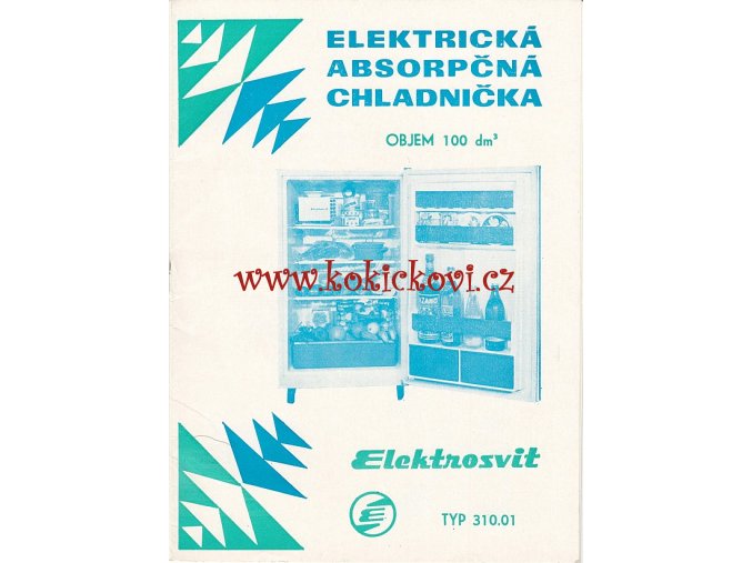 ELEKTRICKÁ ABSORPČNÁ CHLADNIČKA  TYP 310.01 - 1981 - ELEKTROSVIT  - A5 - 16 STRAN