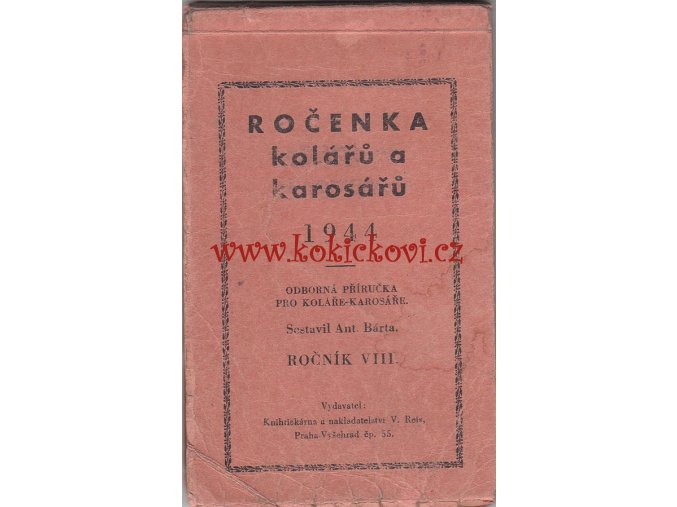 ROČENKA KOLÁŘŮ A KAROSÁŘŮ - 1944 - RARITA PRO ŘEMESLNÍKÁ SBĚRATELE