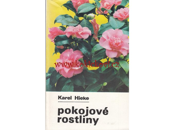 Pokojové rostliny - 1987 - 414 s.