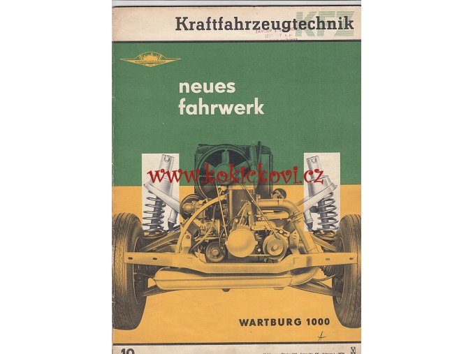KFT KRAFTFAHRZEUGTECHNIK HEFT 10 - 1965 WARTBURG 1000  MERCEDES 220 S/SE BMW COUPÉ 2000CS