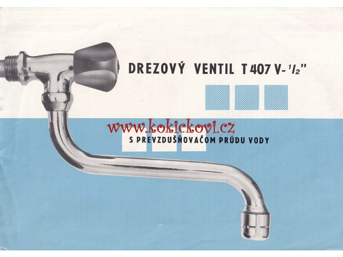 Reklamní prospekt - drezový ventil T407 V 1/2 - slovensky - Slovenská Armatúrka Myjava (SAM)